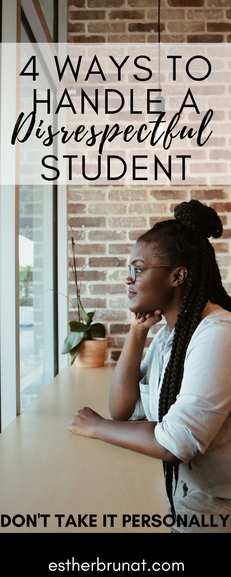 4 tips on how to handle a disrespectful student Esther